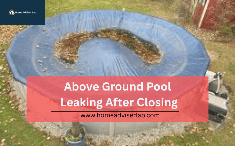 Above Ground Pool Leaking After Closing-FI