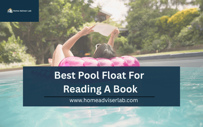 Best Pool Float For Reading A Book
