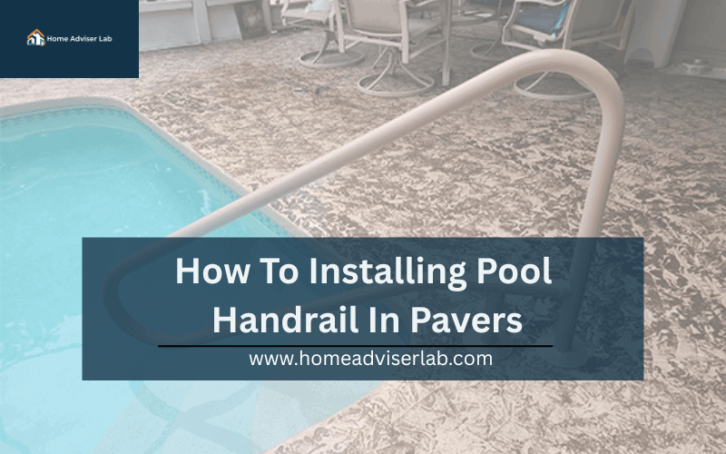 How To Installing Pool Handrail In Pavers-fi