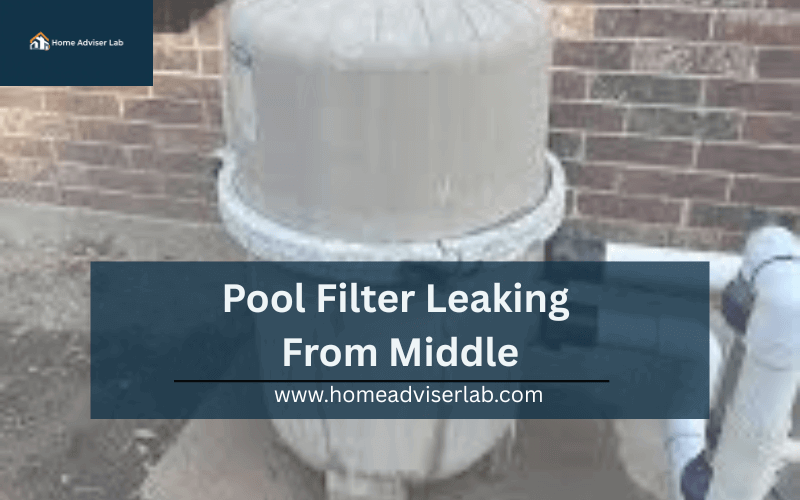 Pool Filter Leaking From Middle-FI
