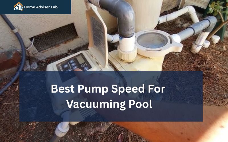 Best Pump Speed For Vacuuming Pool-FI