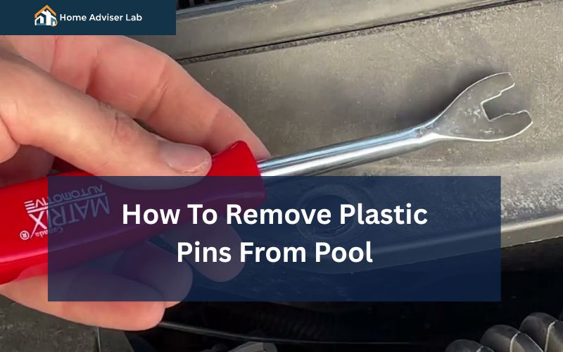 How To Remove Plastic Pins From Pool-FI