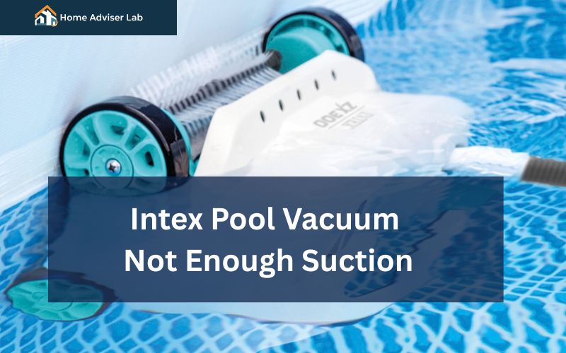 Intex Pool Vacuum Not Enough Suction-FI