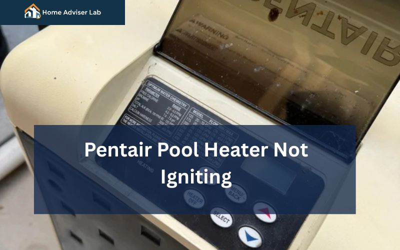 Pentair Pool Heater Not Igniting-FI