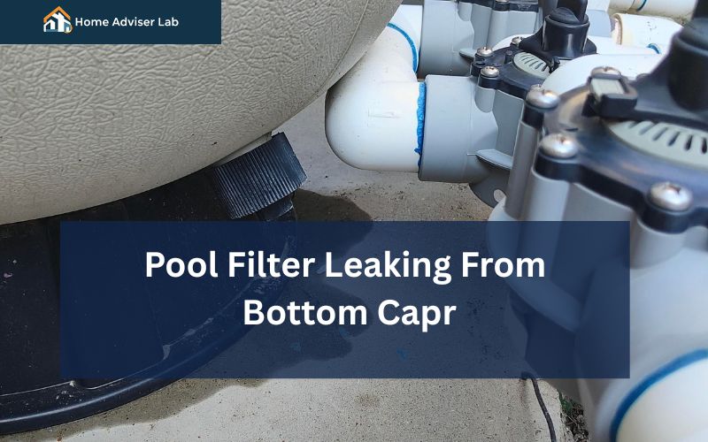 Pool Filter Leaking From Bottom Cap-FI