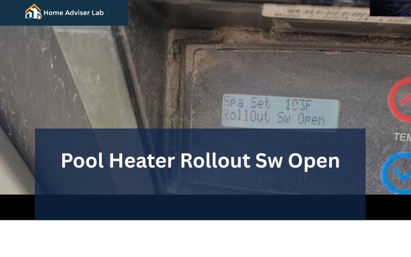 Pool Heater Rollout Sw Open-FI