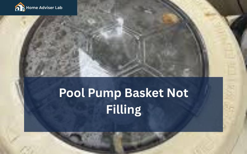 Pool Pump Basket Not Filling-FI