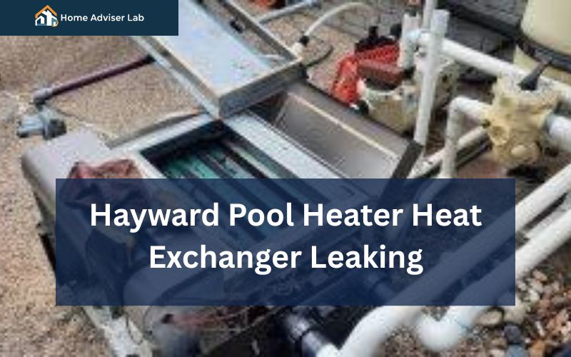 Hayward Pool Heater Heat Exchanger Leaking-FI