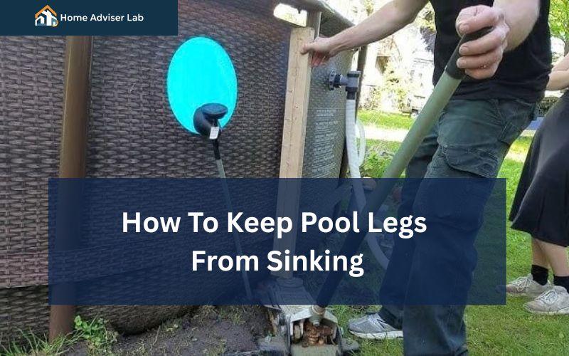 How To Keep Pool Legs From Sinking-FI