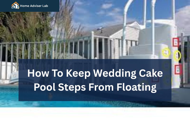 How To Keep Wedding Cake Pool Steps From Floating-FI