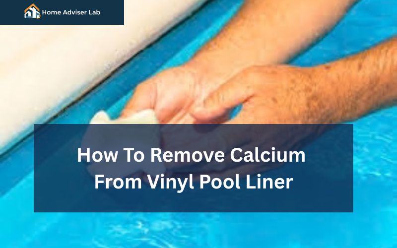How To Remove Calcium From Vinyl Pool Liner-FI