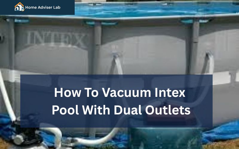 How To Vacuum Intex Pool With Dual Outlets-FI