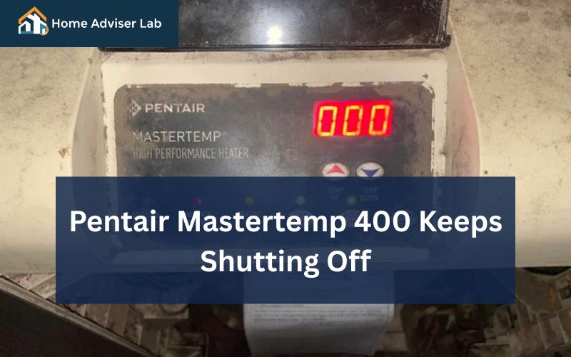Pentair Mastertemp 400 Keeps Shutting Off-FI