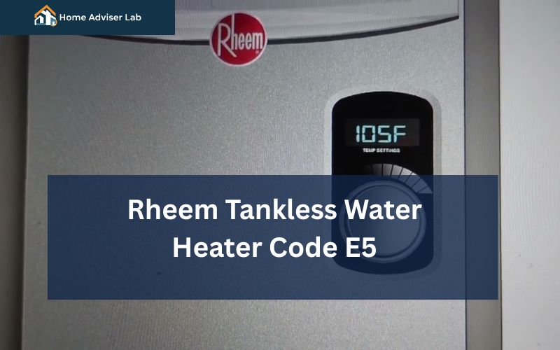 Rheem Tankless Water Heater Code E5-FI