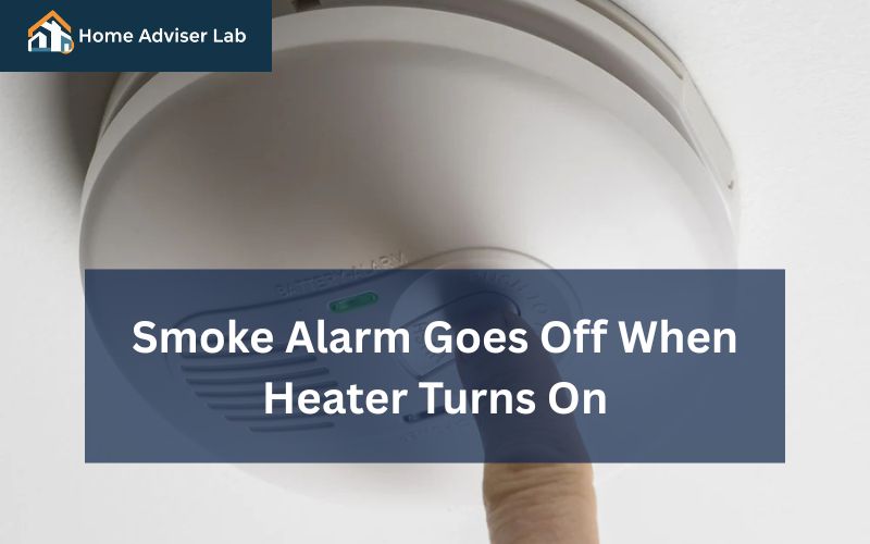 Smoke Alarm Goes Off When Heater Turns On-FI