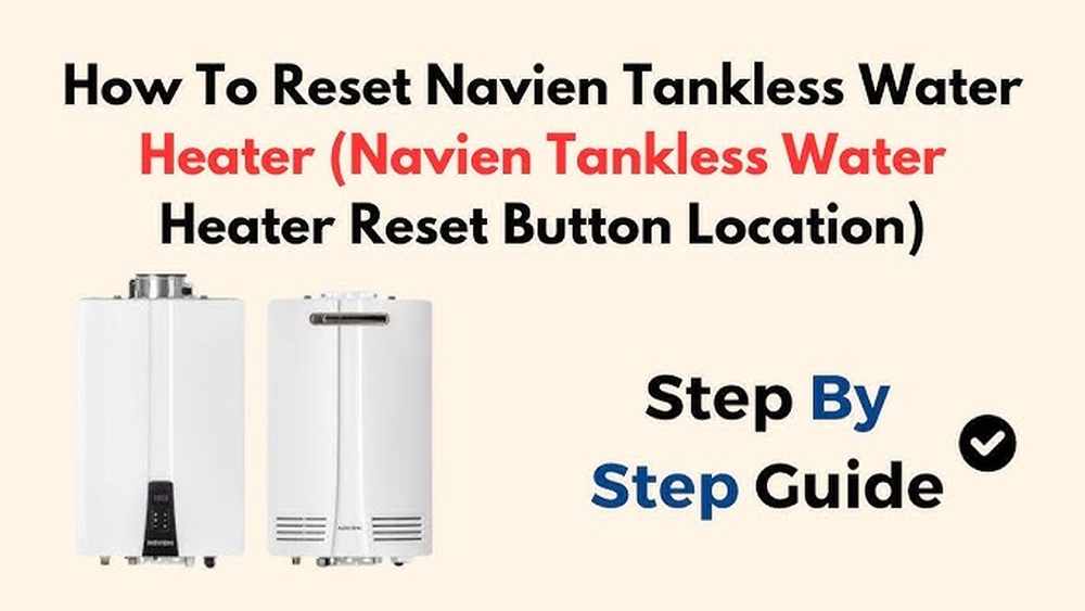How To Reset Navien Tankless Water Heater