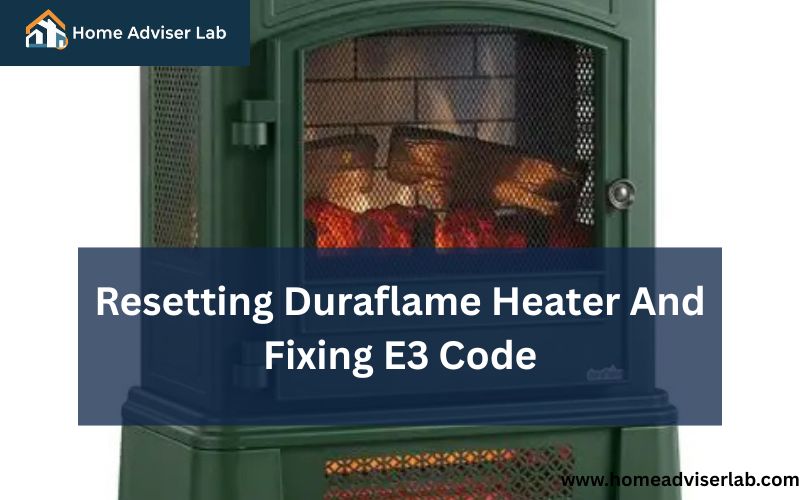 Resetting Duraflame Heater And Fixing E3 Code-FI