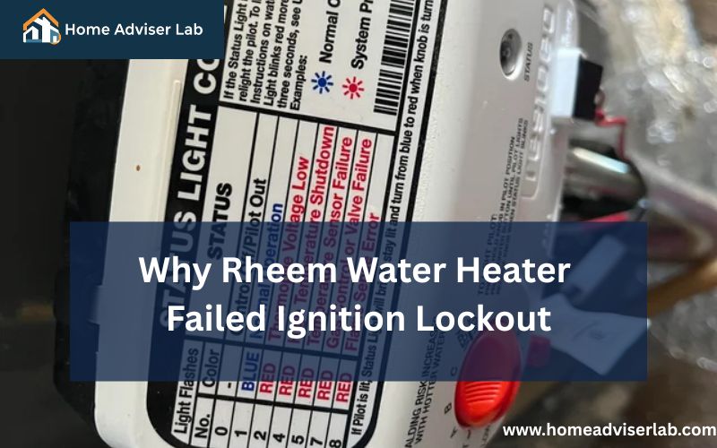 Why Rheem Water Heater Failed Ignition Lockout-FI