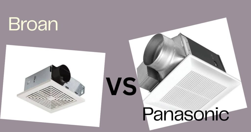 Broan Vs Panasonic Exhaust Fans-FI