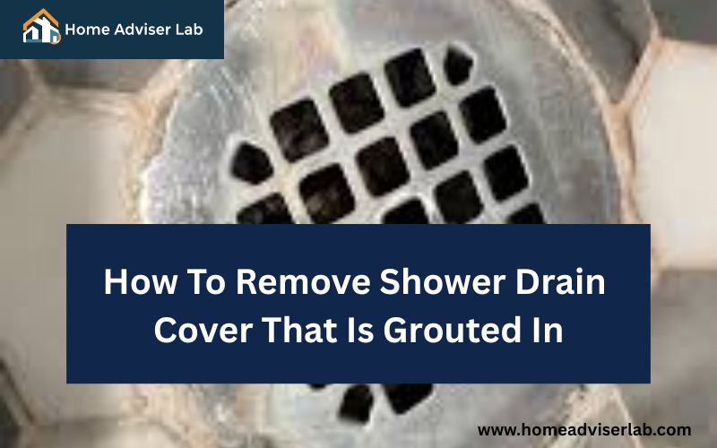 How To Remove Shower Drain Cover That Is Grouted In-FI