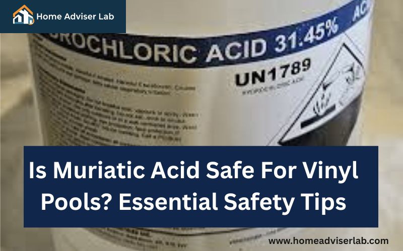 Is Muriatic Acid Safe For Vinyl Pools -FI
