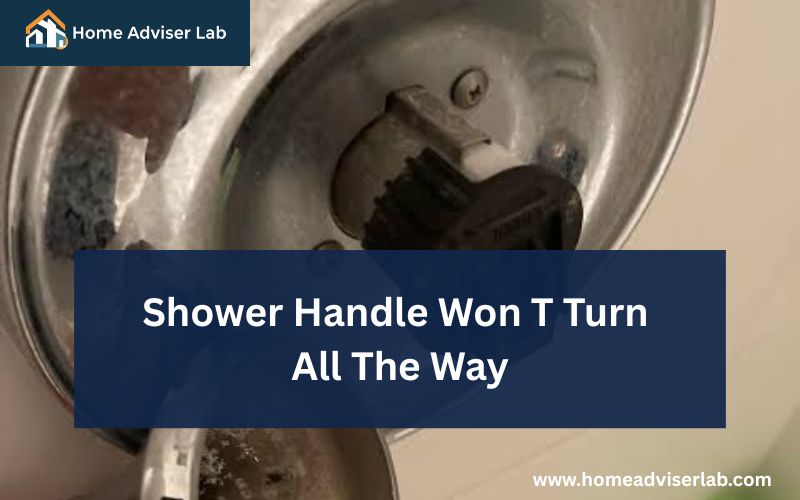 Shower Handle Won T Turn All The Way-FI