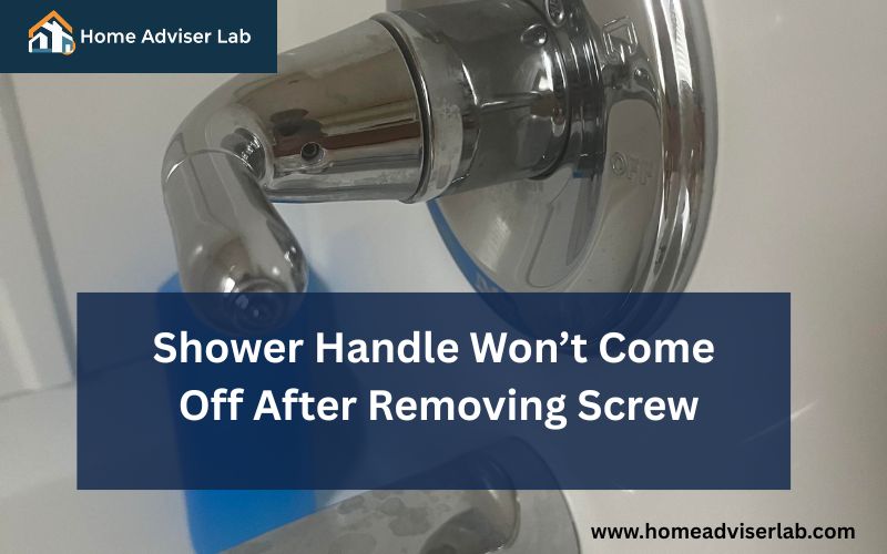 Shower Handle Won’t Come Off After Removing Screw-FI
