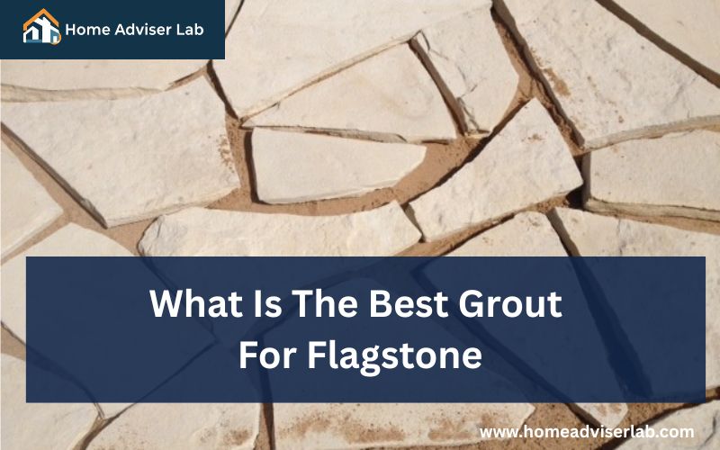 What Is The Best Grout For Flagstone-FI