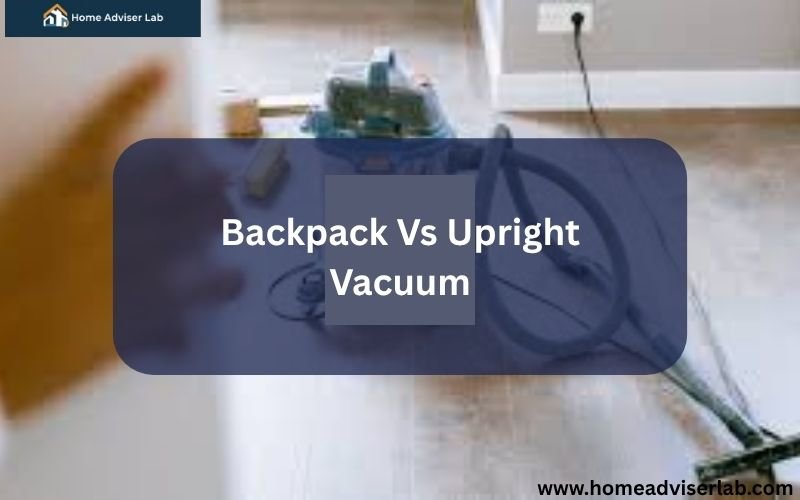 Backpack Vs Upright Vacuum-FI