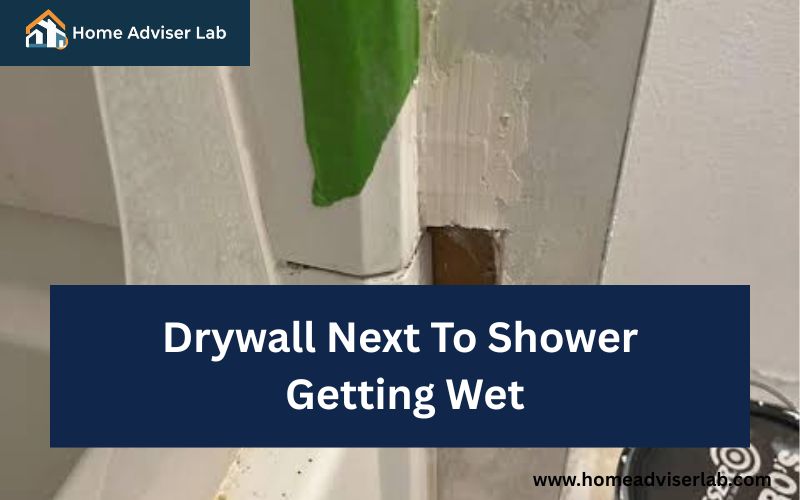 Drywall Next To Shower Getting Wet-FI
