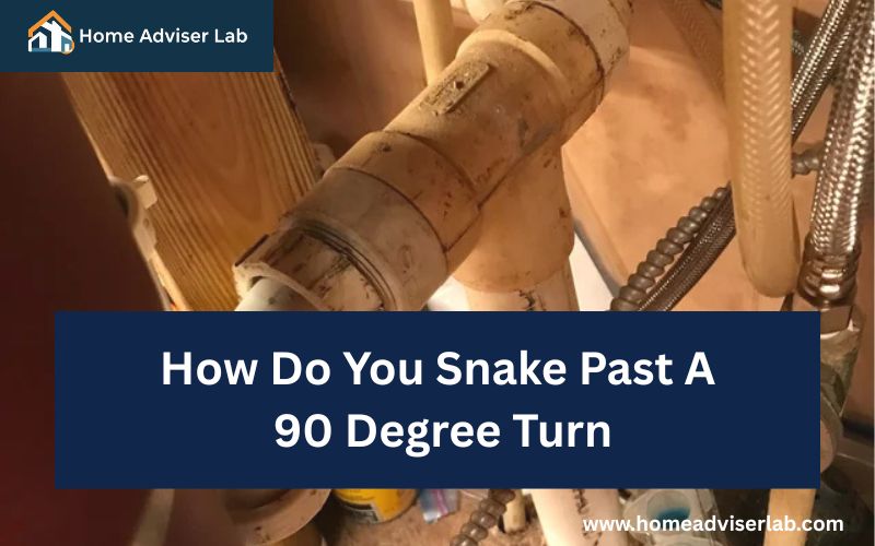 How Do You Snake Past A 90 Degree Turn-FI