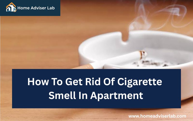 How To Get Rid Of Cigarette Smell In Apartment-FI