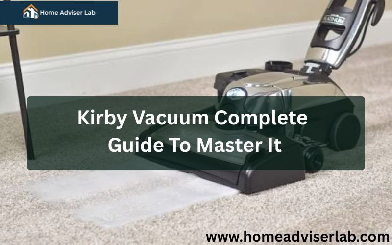 Kirby Vacuum Complete Guide To Master It-FI