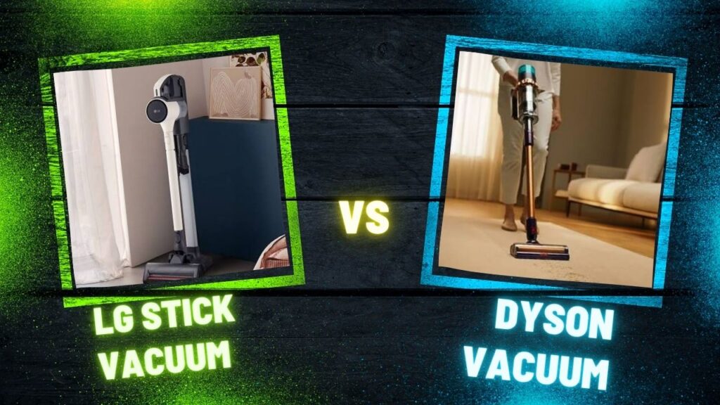 Lg Stick Vacuum Vs Dyson-FI
