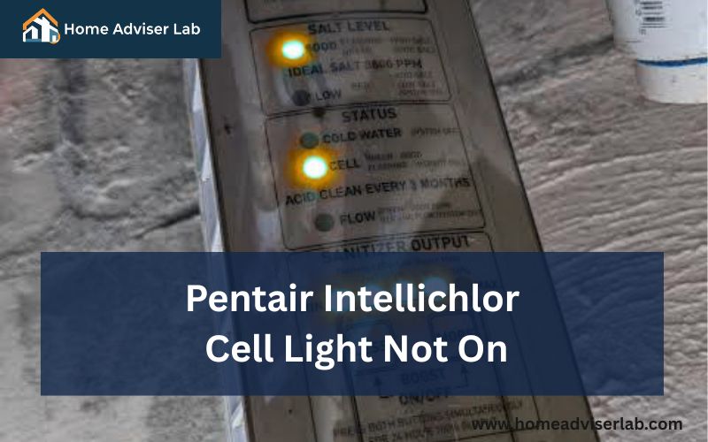 Pentair Intellichlor Cell Light Not On-FI