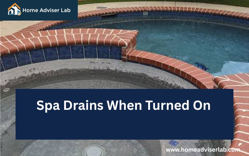 Spa Drains When Turned On-FI