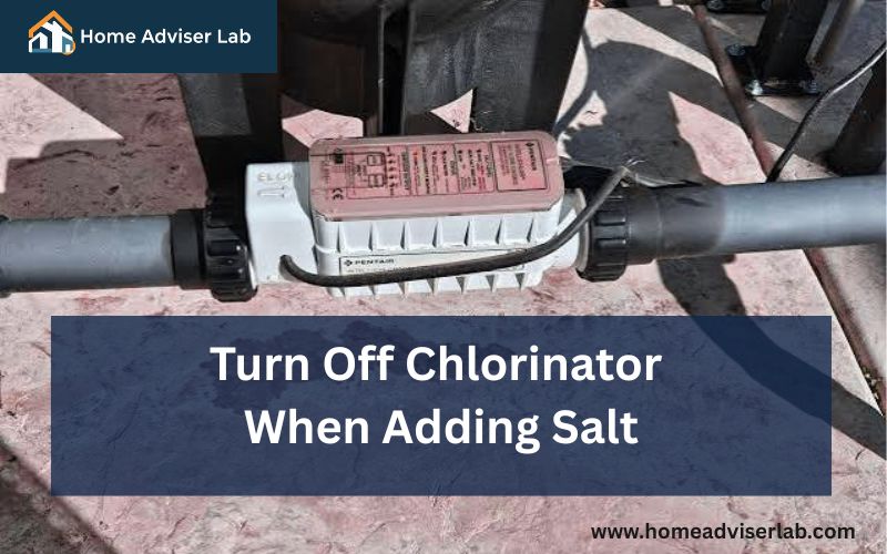 Turn Off Chlorinator When Adding Salt-FI