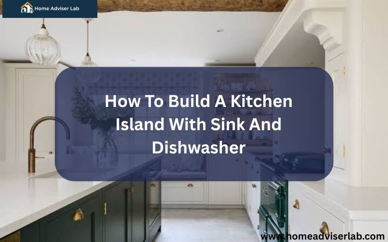 How To Build A Kitchen Island With Sink And Dishwasher-FI