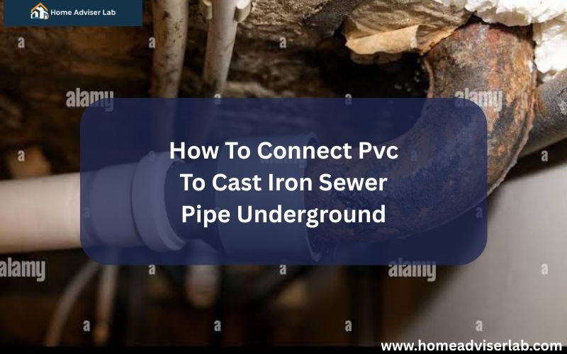 How To Connect Pvc To Cast Iron Sewer Pipe Underground-FI