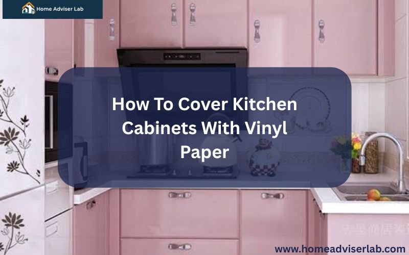 How To Cover Kitchen Cabinets With Vinyl Paper-FI
