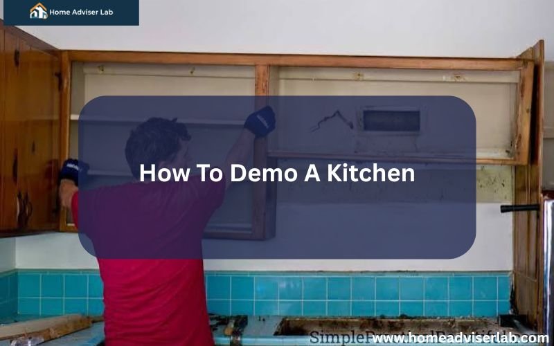 How To Demo A Kitchen-FI