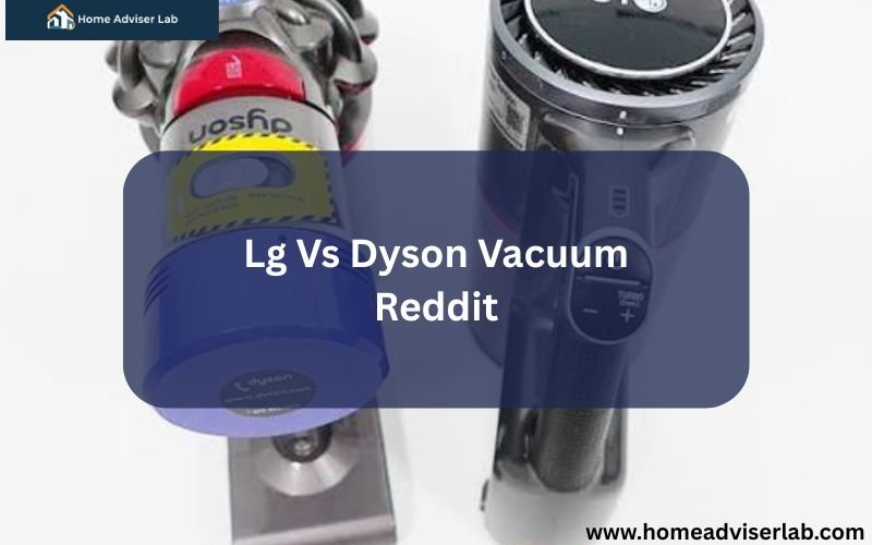 Lg Vs Dyson Vacuum Reddit-FI