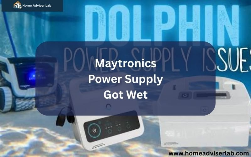 Maytronics Power Supply Got Wet-FI