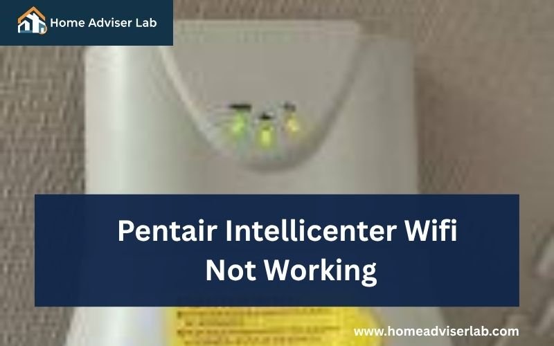 Pentair Intellicenter Wifi Not Working-FI