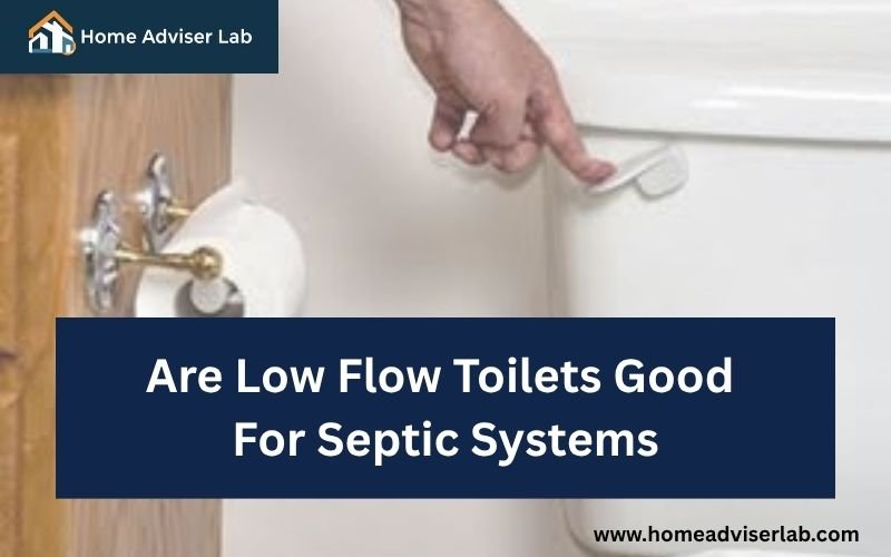 Are Low Flow Toilets Good For Septic Systems-FI