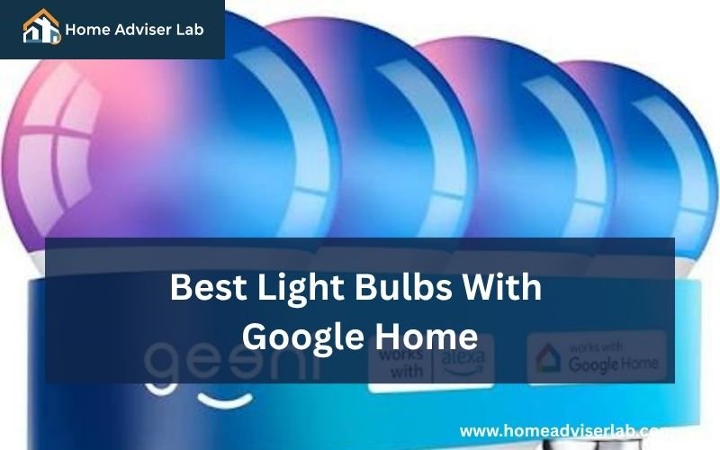 Best Light Bulbs With Google Home-FI