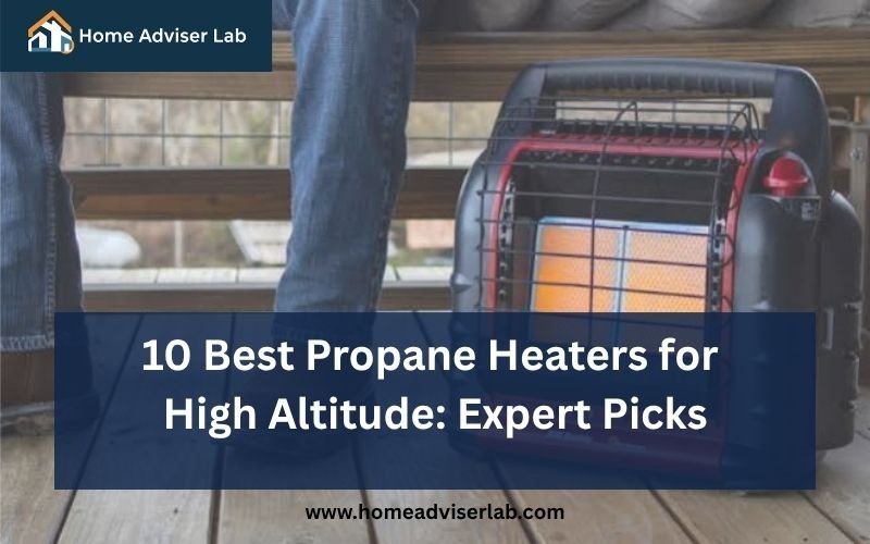 Best Propane Heaters for High Altitude-FI