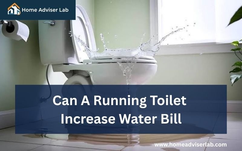 Can A Running Toilet Increase Water Bill-FI