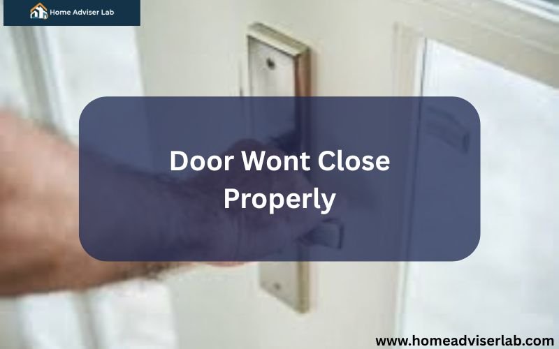 Door Wont Close Properly-FI