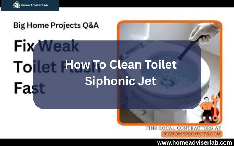 How To Clean Toilet Siphonic Jet-FI